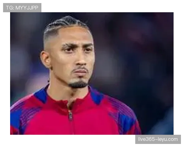 拉菲尼亚精准传中提升球队攻防转换，表现备受关注